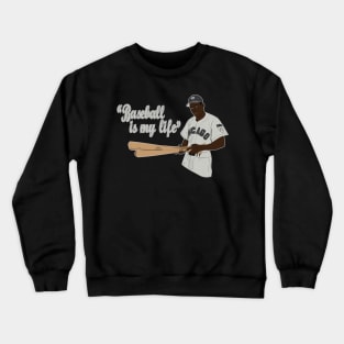 Baseball Is My Life Crewneck Sweatshirt